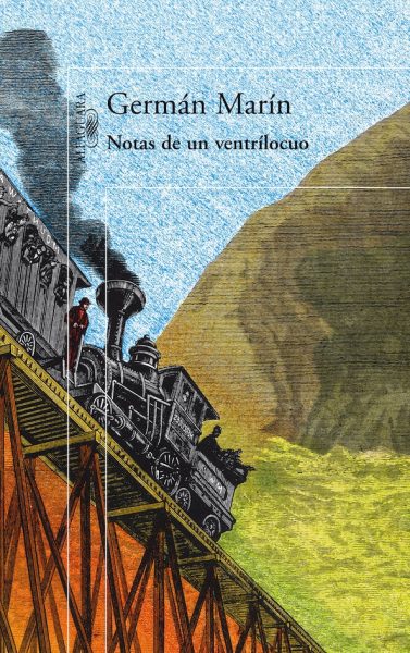 La nueva novela de Germán Marín: Notas de un ventrílocuo