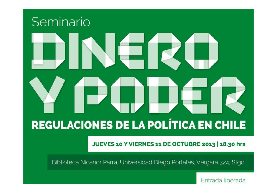 Este jueves y viernes se llevará a cabo el seminario «Dinero y Poder: Regulaciones de la política en Chile»
