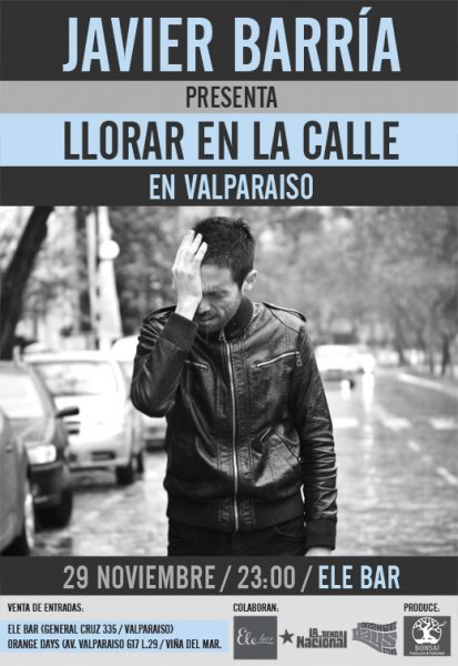 Javier Barría presenta el disco “Llorar en la Calle” en Valparaíso