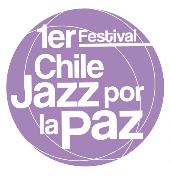 Primer Festival Chile Jazz por la Paz: música como agente de cambio