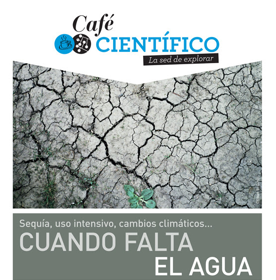 Café Científico: “Cuando falta el agua…”, 28 de mayo, Instituto Francés de Chile