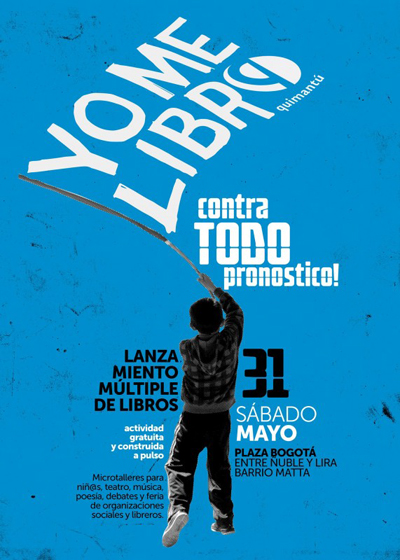 Feria “Si tú te libras, yo me libro” de Quimantú, Plaza Bogotá, 31 de mayo