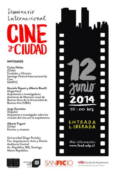 Seminario Internacional Cine y Ciudad en Facultad de Arquitectura, Arte y Diseño de la UDP, 12 de junio