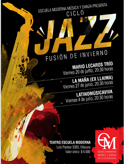 Ciclo Jazz Fusión de Invierno en Teatro de la Escuela Moderna Música y Danza, 20 de junio