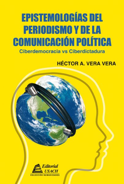 Lanzamiento “Epistemologías del periodismo y de la  comunicación política”, 5 de junio