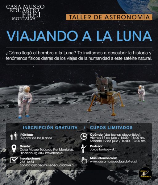 Taller gratuito «La gran aventura hacia la Luna», 18 y 19 de julio en Casa Museo Eduardo Frei