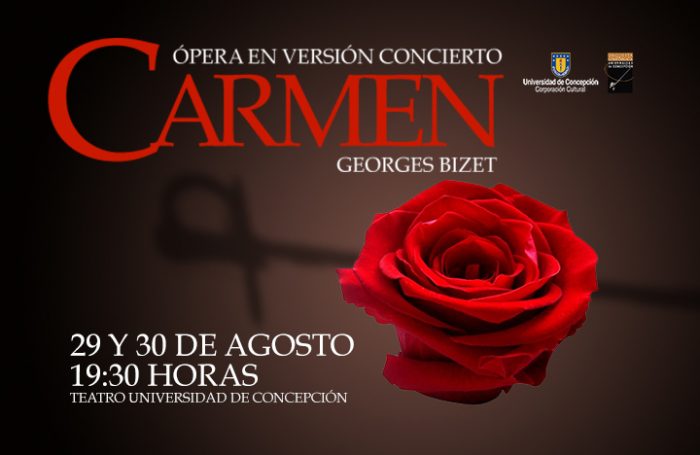 Concierto de la ópera Carmen de Georges Bizet en Teatro Universidad de Concepción, 29 y 30 de agosto