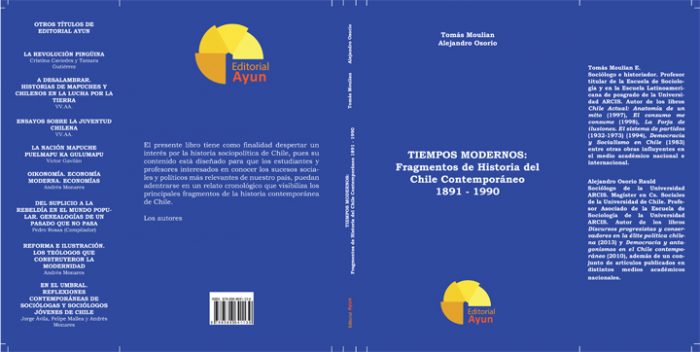 Tiempos Modernos: Fragmentos de Historia del Chile contemporáneo, 1891-1990.