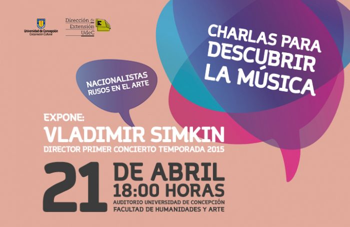 “Charlas para Descubrir la Música” en  Auditorio Universidad de Concepción, de la Facultad de Humanidades y Arte, 21 de abril