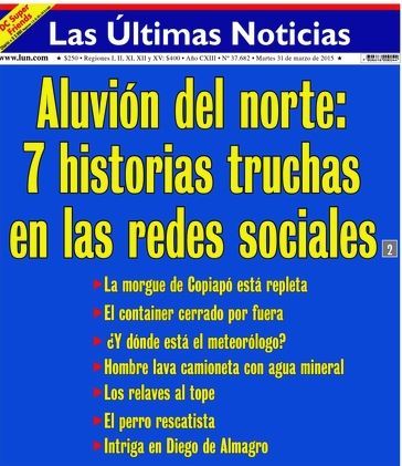 Carta de copiapino a LUN por portada de aluvión en el norte: «Escriben como medio de prensa para informar, y se mofan del dolor ajeno»