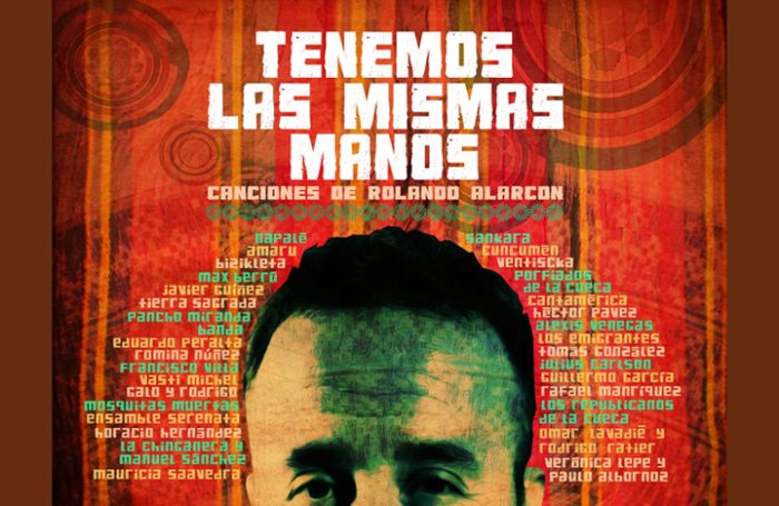 Lanzan disco «Tenemos las mismas manos»: 32 maneras de descubrir la música de Rolando Alarcón