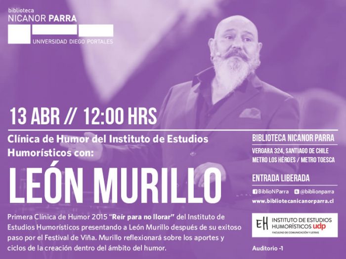 León Murillo en las “Clínicas de Humor” de la UDP, en Biblioteca Nicanor Parra, 13 de abril