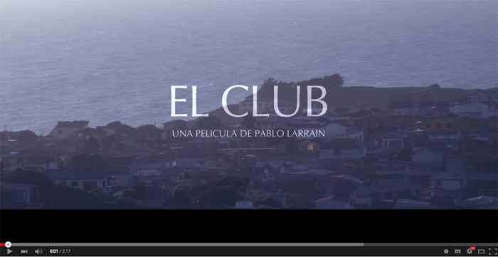 Tráiler de la película «El Club» de Pablo Larraín