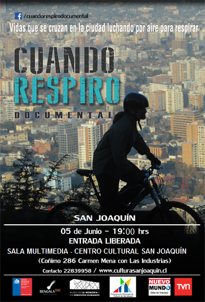 Estrenan  gratis documental “Cuando respiro” en centro cultural de San Joaquín,  viernes 5 de junio