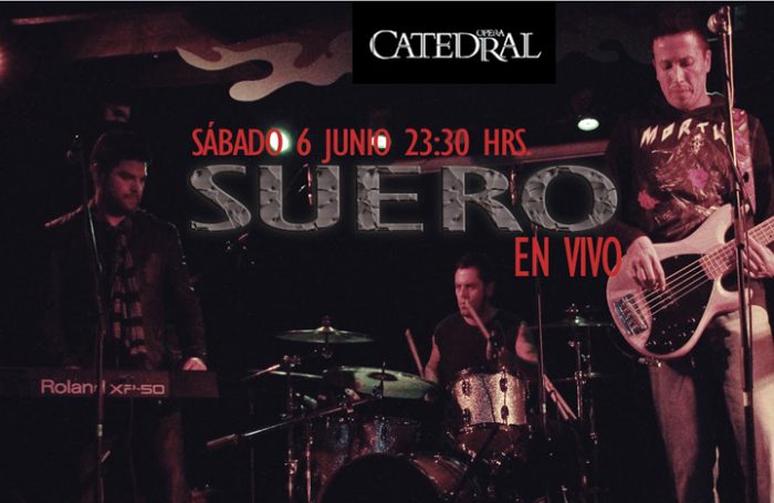 Concierto de SUERO en Ópera Catedral, sábado 6 de junio