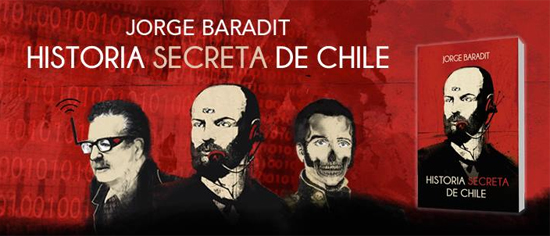 CONCURSO: Gánate el libro «Historia secreta de Chile» de Jorge Baradit