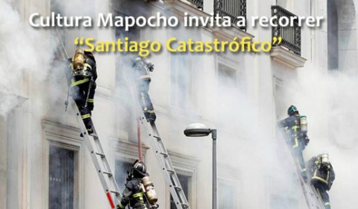 Recorrido gratuito “Santiago Catastrófico” de Cultura Mapocho, Santiago Centro, 26 de julio