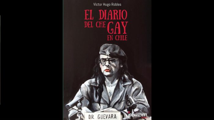 SiempreViva Ediciones, primera editorial de la diversidad sexual en Chile presenta “El Diario del Che Gay” en España