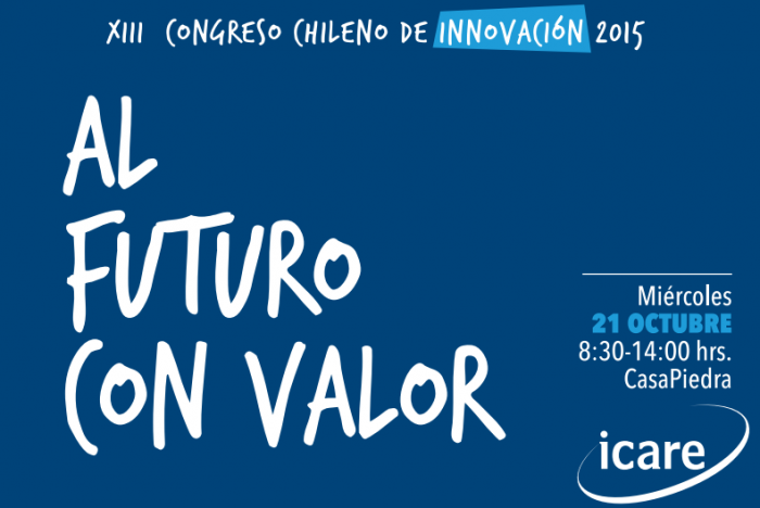 En vivo: XII Congreso Chileno de Innovación de ICARE, desde Casa Piedra