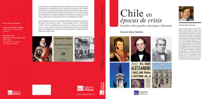 “Chile en época de Crisis: estudios sobre partidos, ideologías y libertades”, de Gonzalo Rojas Sánchez