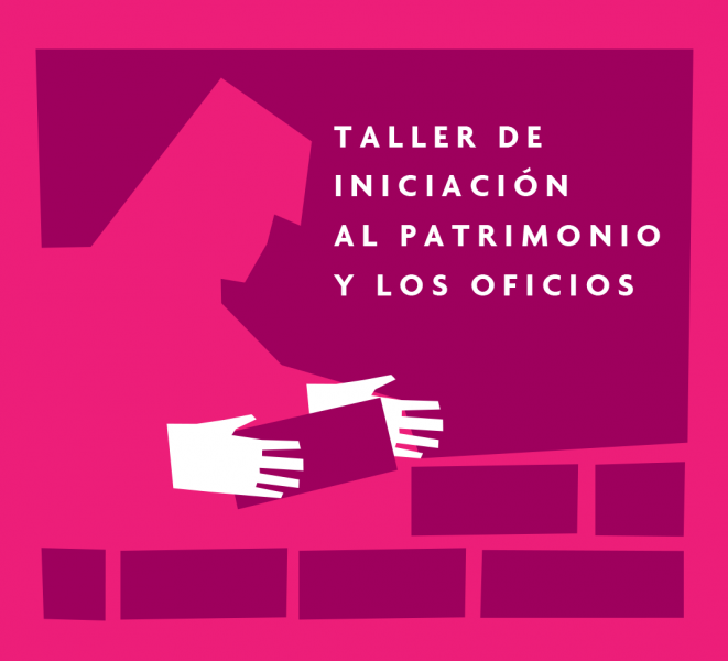 Taller de Iniciación al Patrimonio y los Oficios en la Escuela Taller de artes y oficios Fermín Vivaceta