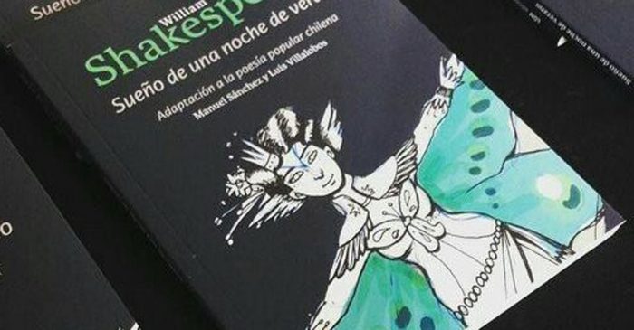CONCURSO: Gana el libro «Sueño de una noche de verano», la adaptación de la obra de Shakespeare a décimas chilenas