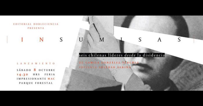 Lanzamiento libro «Insumisas, seis chilenas líderes desde la disidencia» en MAC Parque Forestal, 8 de octubre