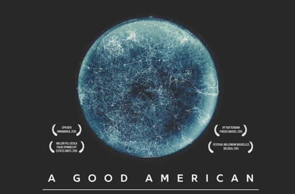 Documental del mes: A Good American, un filme que devela la vigilancia secreta de nuestras comunicaciones