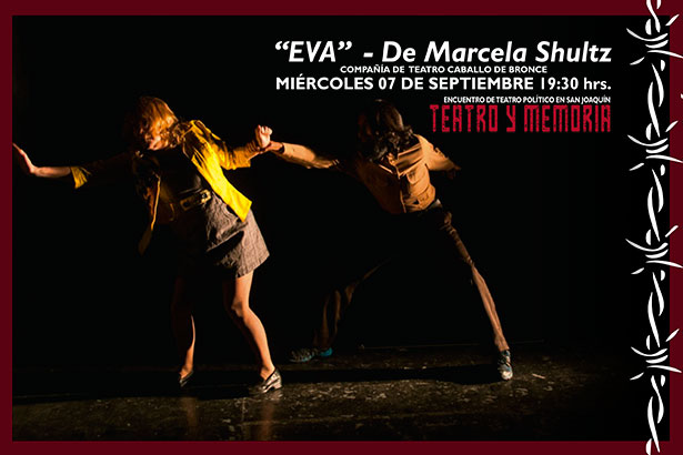 Obra «Eva» del Ciclo Teatro Político en Teatro Municipal de San Joaquín, 7 de septiembre. Entrada liberada