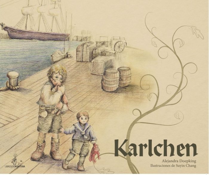 Karlchen: El libro con la historia del niño inmigrante que huyó de la crisis económica en su país para instalarse en Chile