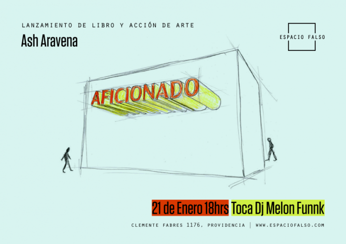 Lanzamiento libro «Aficionado» del artista Ash Aravena en Galería Espacio Falso