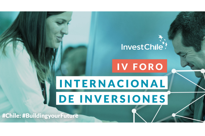 Este martes se realizará el IV Foro Internacional de Inversiones Chile 2017