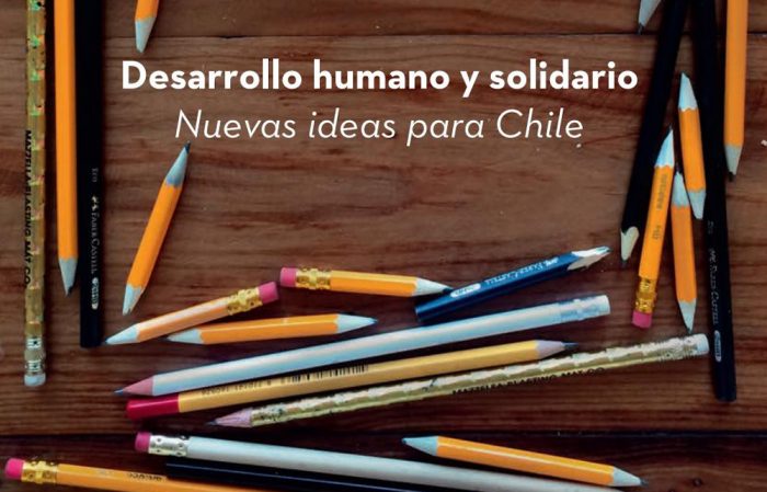 «Desarrollo humano y solidario. Nueva ideas para Chile»: Un libro interesante de escasa difusión