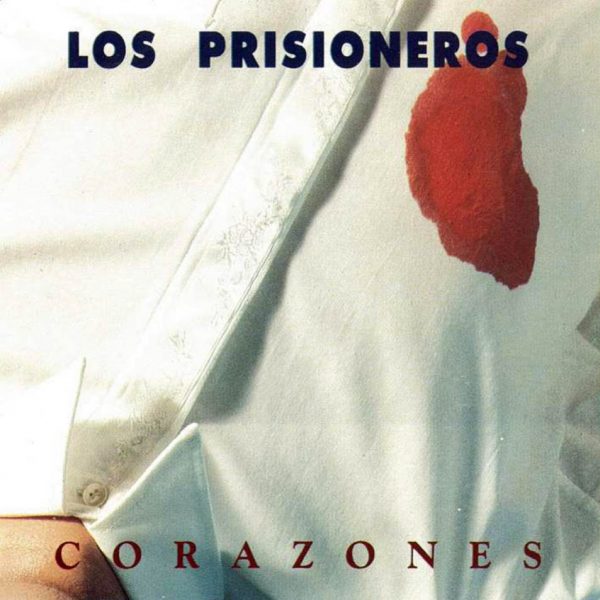 A 29 años de Corazones, el alabado disco de Los Prisioneros