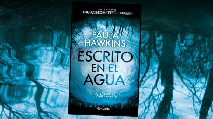 «Escrito en el agua», la nueva novela de misterio de Paula Hawkins