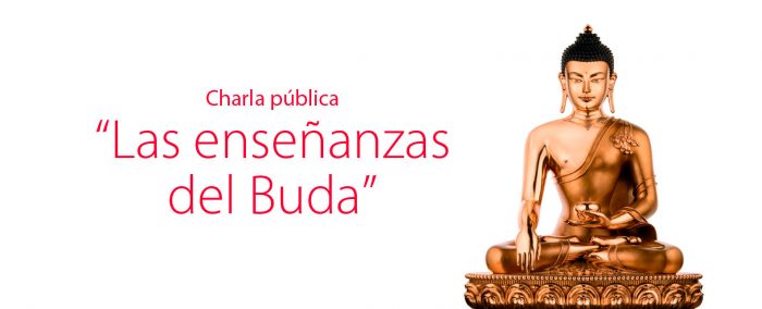Conferencias Budista Las Enseñanzas del Buda y el uso de las emociones en Valparaíso y Santiago