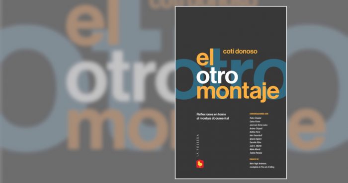 Montajista Coti Donoso presenta su libro sobre montaje documental