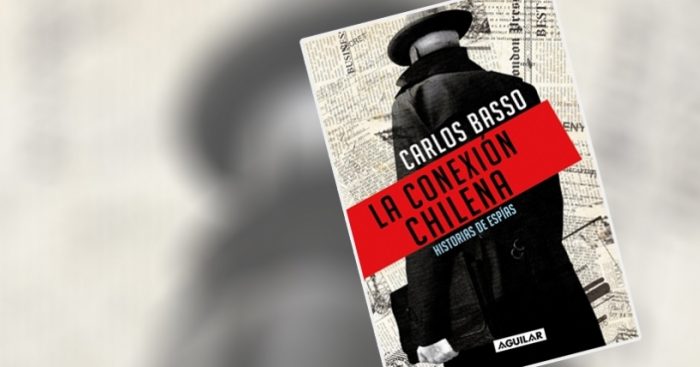 Libro «La Conexión Chilena»: el espía Arturo Prat y otras historias