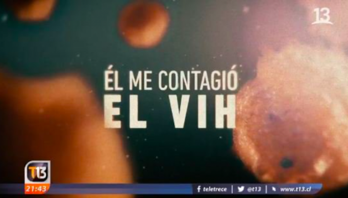 Portadora de VIH se refiere a polémico reportaje de Canal 13 que es acusado de criminalizar la enfermedad