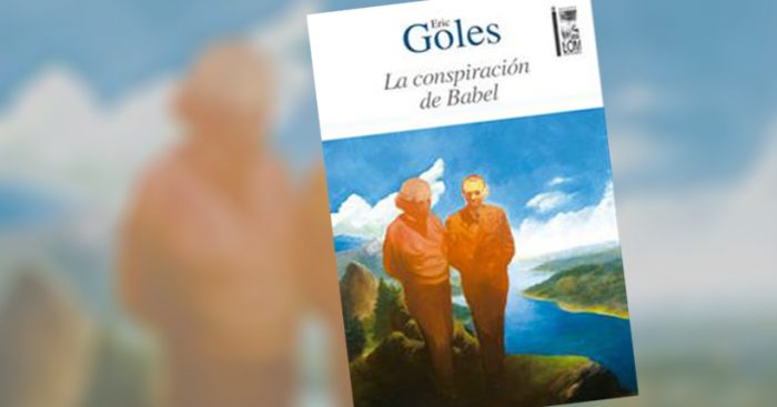 Lanzamiento libro “La conspiración de Babel” de Eric Goles en UAI
