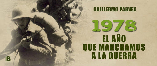 Libro «1978, El año que marchamos a la guerra», de Guillermo Parvex