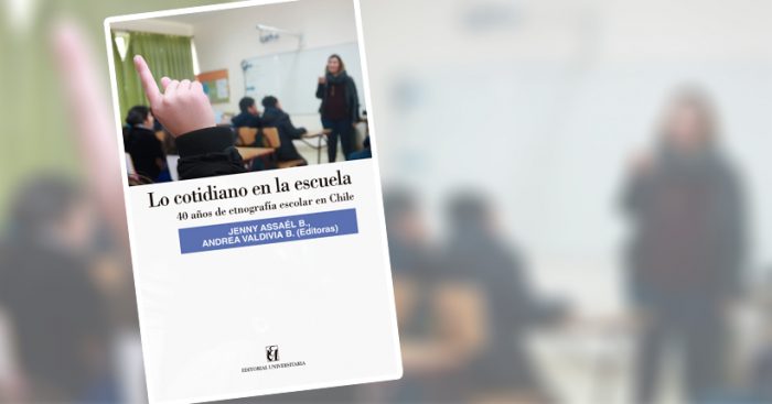 Lanzamiento libro «Lo cotidiano en la escuela. 40 años de etnografía escolar en Chile» en Archivo Nacional