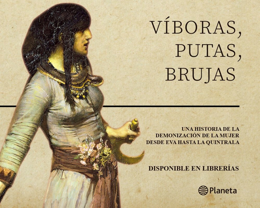 Autor de «Víboras, putas, brujas»: «La supuesta inferioridad natural de la  mujer se alimenta con símbolos, mitos e historias»