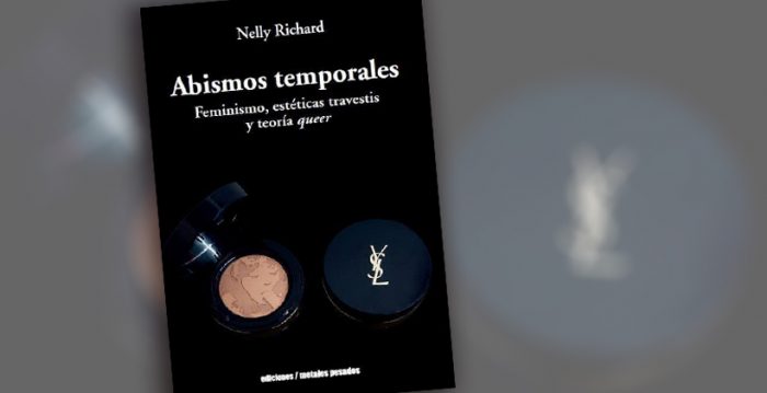 Lanzamiento libro «Abismos temporales. Feminismo, estéticas travestis y teoría queer» de Nelly Richard en Galería Metropolitana