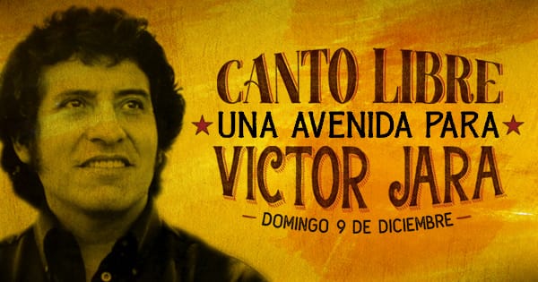 Evento gratuito «Canto Libre: una avenida para Víctor Jara» en Estación Central