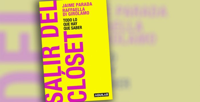 “Salir del clóset” de Raffaella di Girolamo y Jaime Parada: escribir en plural como ejercicio de libertad, respeto y dignidad  