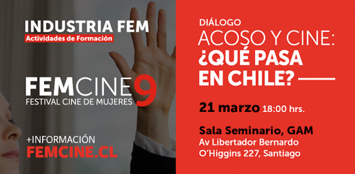 FEMCINE9 diálogo «Acoso y cine: ¿Qué pasa en Chile?» en Centro Gam