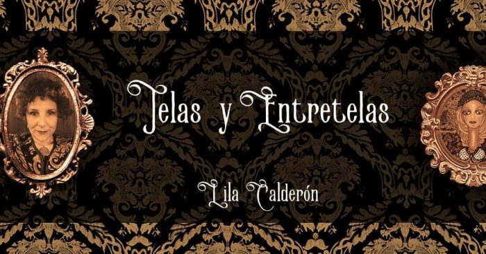 Libro “Telas y entretelas” de Lila Calderón: los tejidos del tiempo