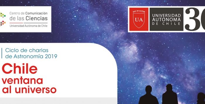 Ciclo de charlas de astronomía: Chile ventana al universo en Universidad Autónoma