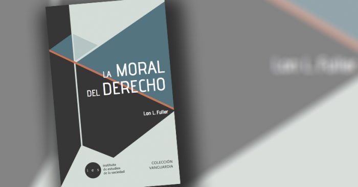 Presentación del libro “La moral del derecho” de Lon Fuller en Instituto de Estudios de la Sociedad